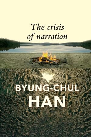 Cover of The Crisis of Narration by Byung-Chul Han (Polity)